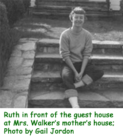 Ruth in front of the guest house at Mrs. Walkers; photo by Gail Jordan 